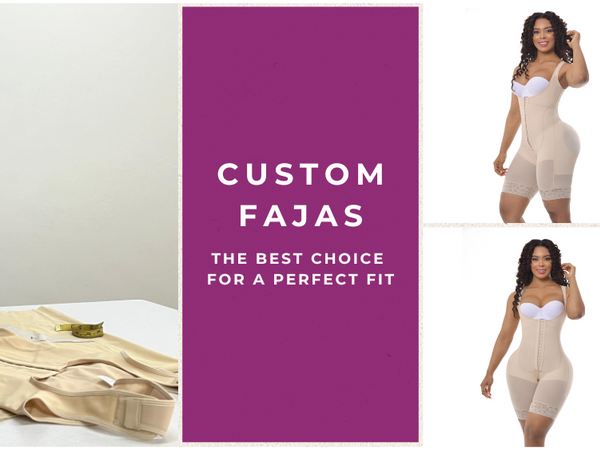 Custom Fajas: The Best Choice for a Perfect Fit